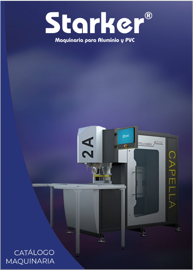 CATALOGO MAQUINARIA PVC Y ALUMINIO - STARKER-peq CATALOGO MAQUINARIA PVC Y ALUMINIO - STARKER
